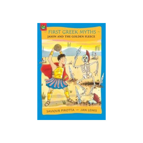 First Greek Myths: Jason and the Golden Fleece