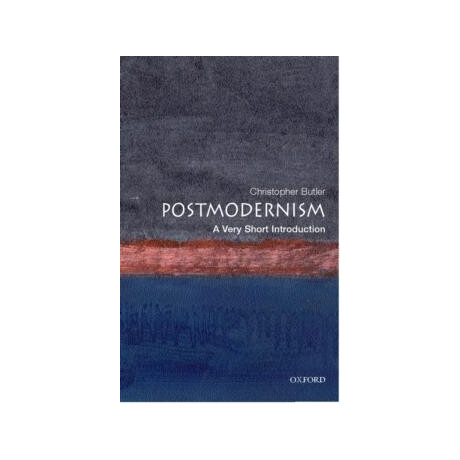 Postmodernism: a Very Short Introduction