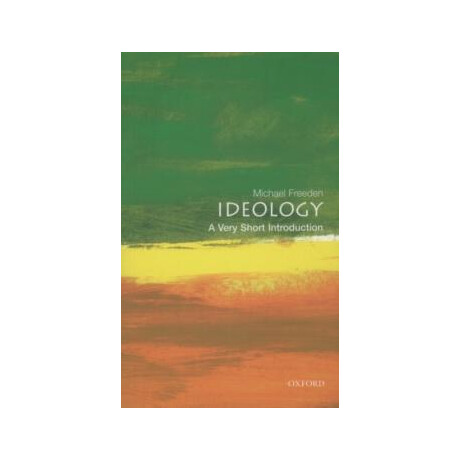 Ideology: a Very Short Introduction