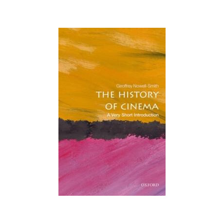 The History of Cinema: a Very Short Introduction