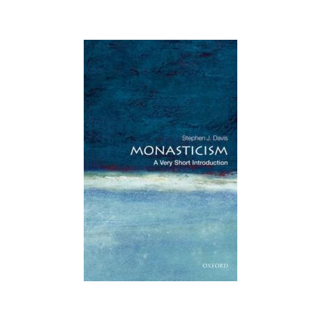 Monasticism: a Very Short Introduction