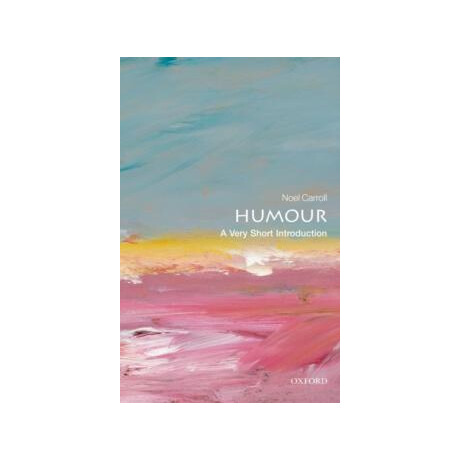 Humour: a Very Short Introduction