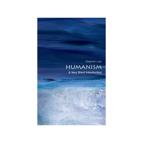 Humanism: a Very Short Introduction