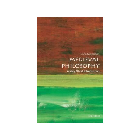Medieval Philosophy: a Very Short Introduction