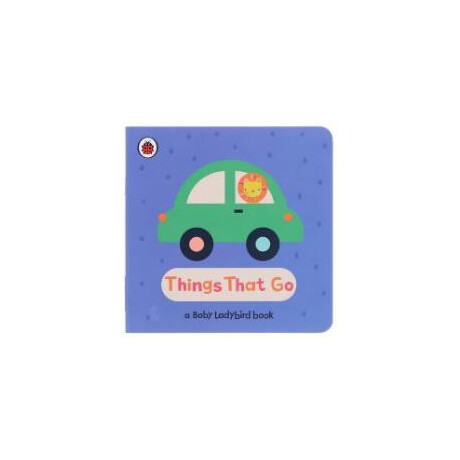 A Baby Ladybird Library: Things That go