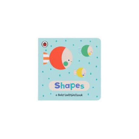 A Baby Ladybird Library: Shapes
