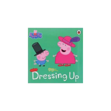 Peppa Pig: Dressing up