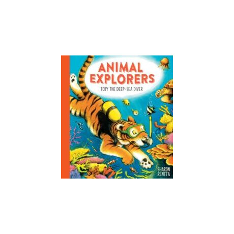 Animal Explorers: Toby the Deep-sea Diver pb