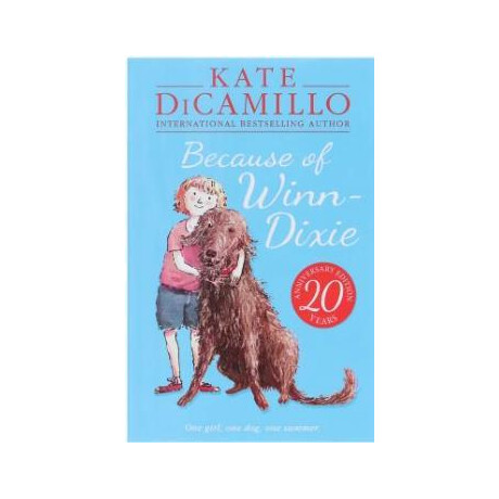 Kate Dicamillo Classic Collection: Because of Winn-Dixie