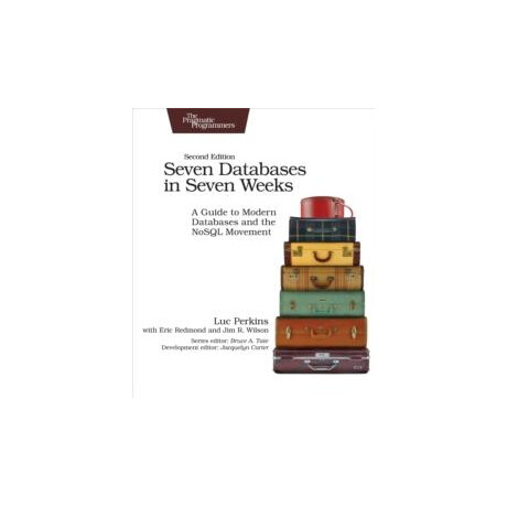Seven Databases in Seven Weeks 2e