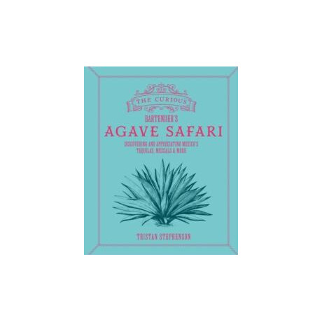 Curious Bartender’s Agave Safari