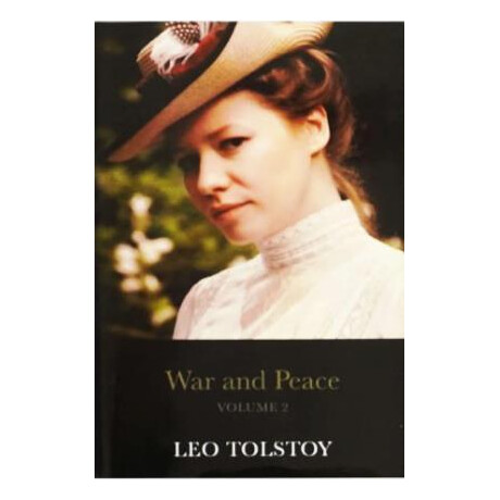 The Complete Novels of leo Tolstoy: war and Peace #02