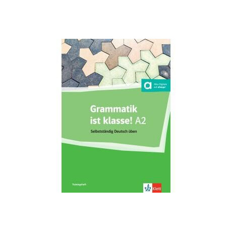 Grammatik ist Klasse! a2