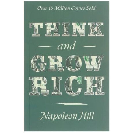 Think and Grow Rich