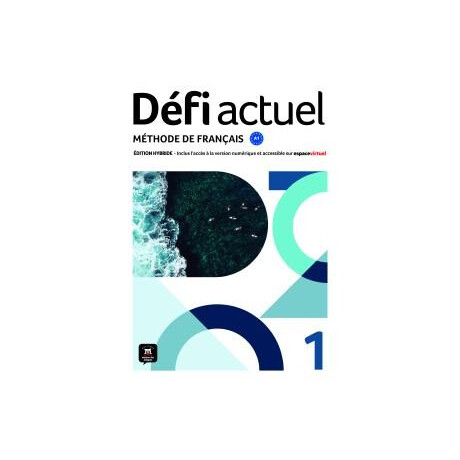 Defi Actuel 1 Methode Edition Hybride