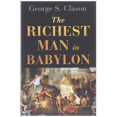 The Richest man in Babylon