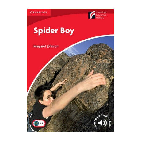 Cambridge Experience Readers 1: Spider boy