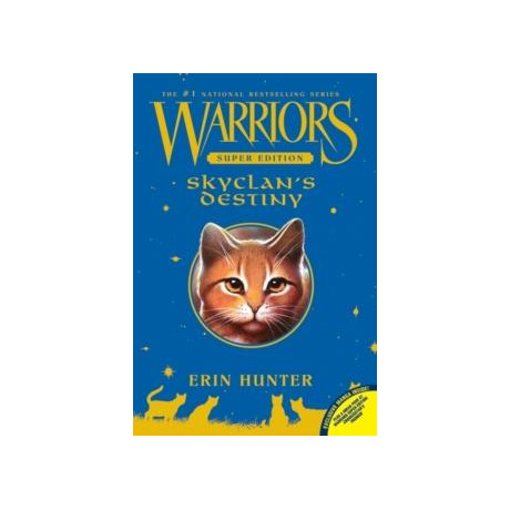 Warriors Super Edition (03): Skyclans Destiny