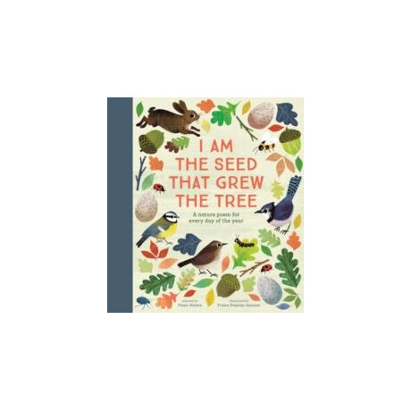 National Trust: i am the Seed That Grew the Tree, a Nature Poem for Every day of the Year (Poetry Collections)