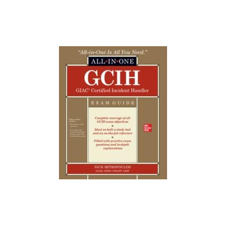 Gcih Giac Certified Incident Handler all-in-one Exam Guide