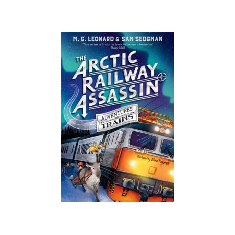 The Arctic Railway Assassin