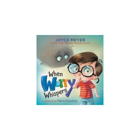 When Worry Whispers