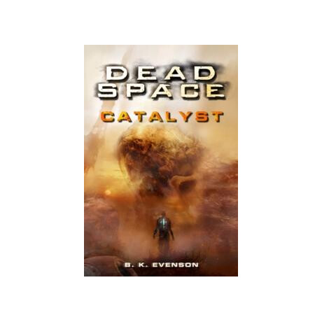 Dead Space - Catalyst