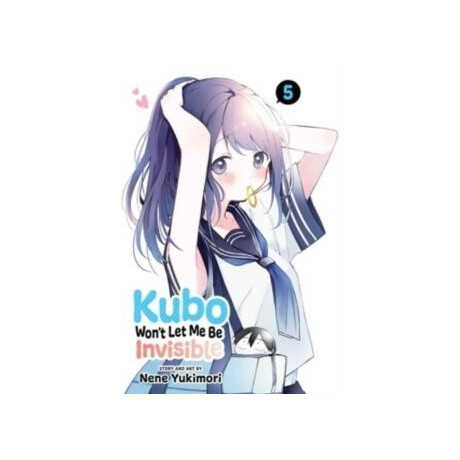 Kubo Won't let me be Invisible, Vol. 5