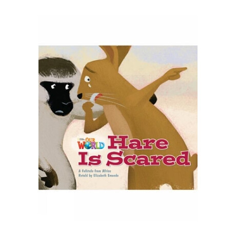 Our World 2: Hare is Scared