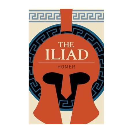 Arcturus Classics : the Iliad pb