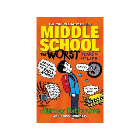 Middle School: the Worst Years of my Life