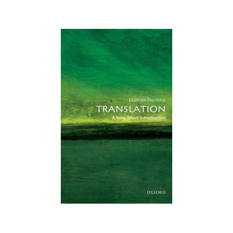 Translation : a Very Short Introduction