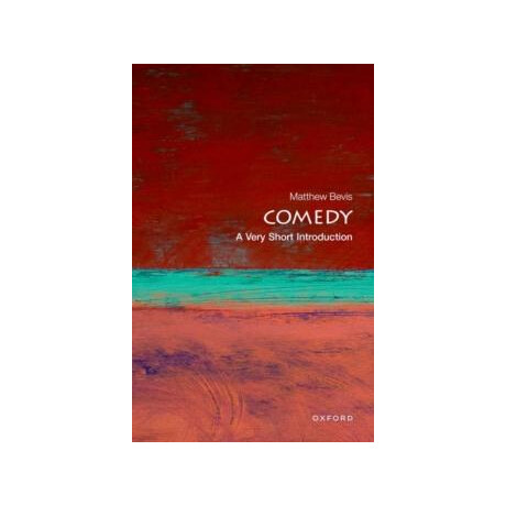 Comedy : a Very Short Introduction