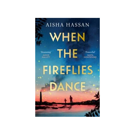 When the Fireflies Dance : the Extraordinary and Enthralling Book Club Debut of 2025 you Don’t Want to Miss!