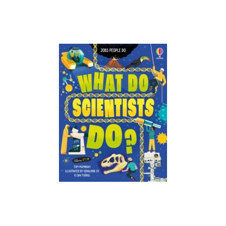 What do Scientists do?