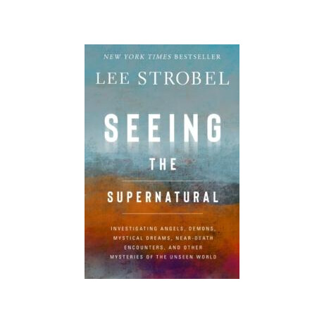 Seeing the Supernatural