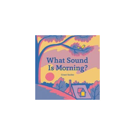 What Sound is Morning?