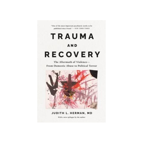 Trauma and Recovery