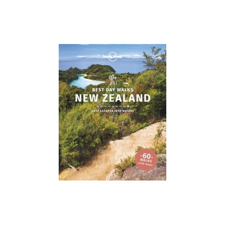 Lonely Planet Best day Walks new Zealand
