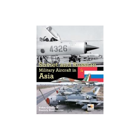 Soviet and Russian Military Aircraft in Asia