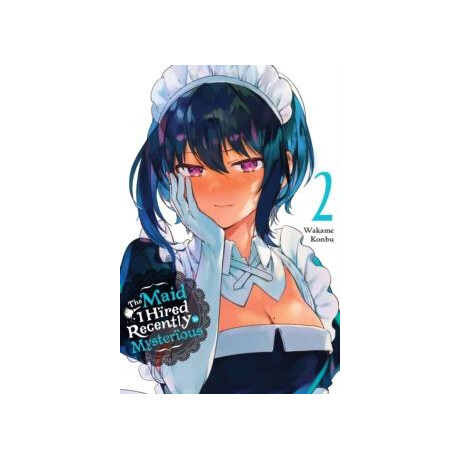 Maid i Hired Recently is Mysterious, Vol. 2