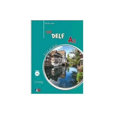 Top Delf a2 Ecrit et Oral Professeur