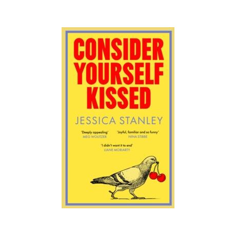 Consider Yourself Kissed