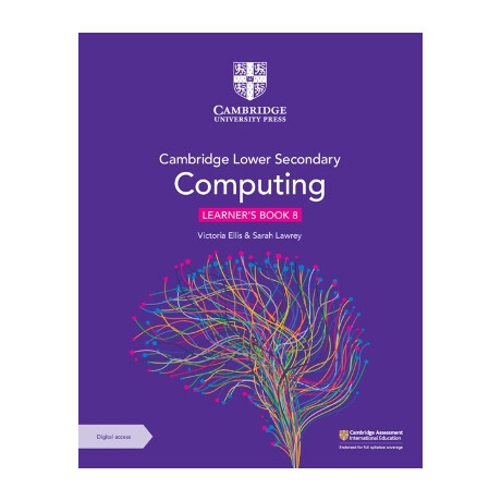 Cambridge Lower Secondary Computing Learners Book 8 With Digital Access (1 Year)