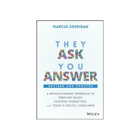 They Ask, you Answer