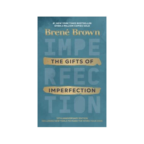 The Gifts of Imperfection