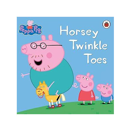 Peppa Pig: Horsey Twinkle Toes