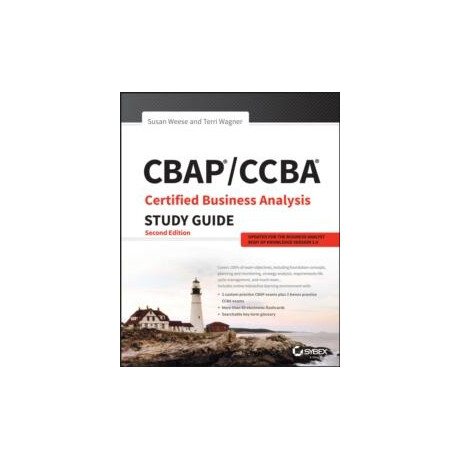 Cbap / Ccba Certified Business Analysis Study Guide