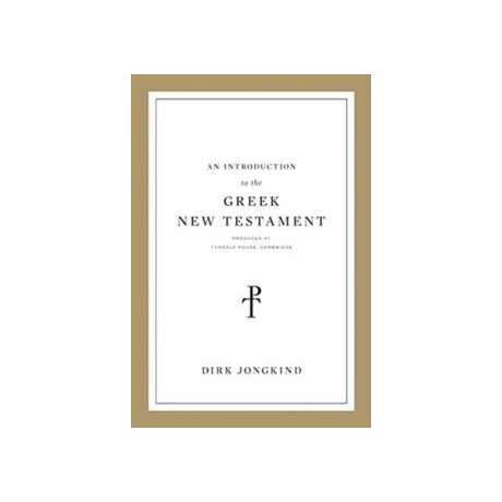 Introduction to the Greek new Testament, Produced at Tyndale House, Cambridge