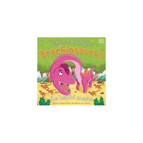 Dinosaur Adventures: Brachiosaurus - the Nosy Dinosaur